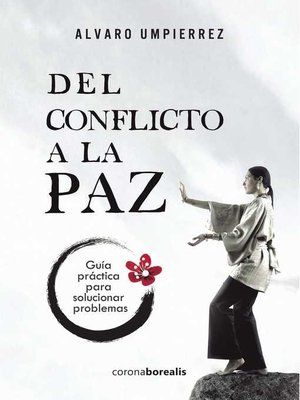 cover image of Del conflicto a la paz